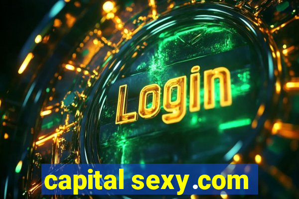 capital sexy.com